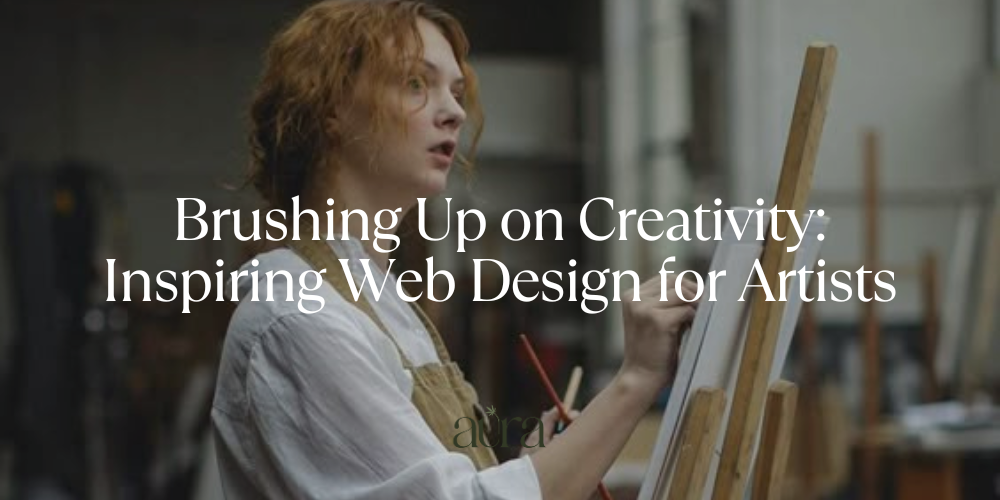 Brushing Up on Creativity: Inspiring Web Design for Artists