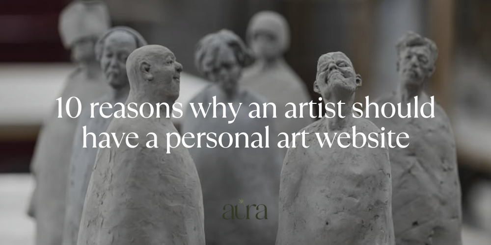 10 reasons why an artist should have a personal art website