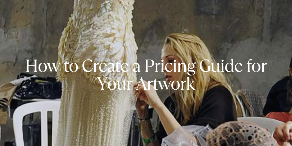 How to Create a Pricing Guide for Your Artwork
