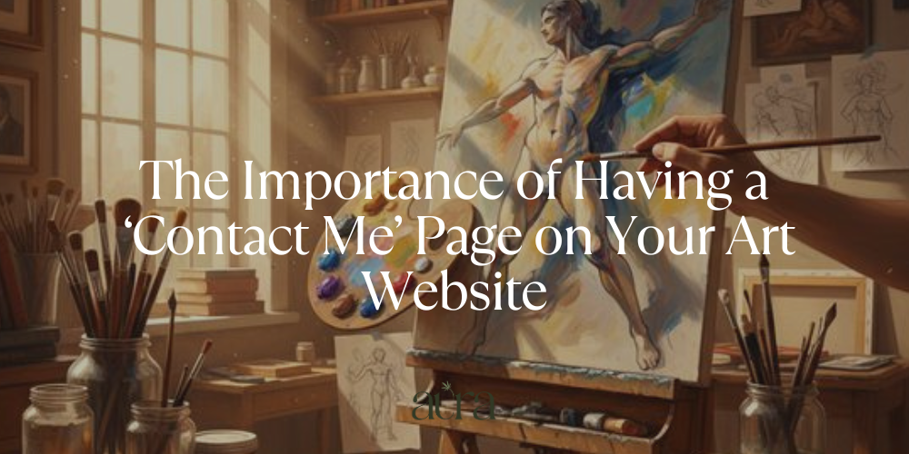The Importance of Having a ‘Contact Me’ Page on Your Art Website - Aura ...